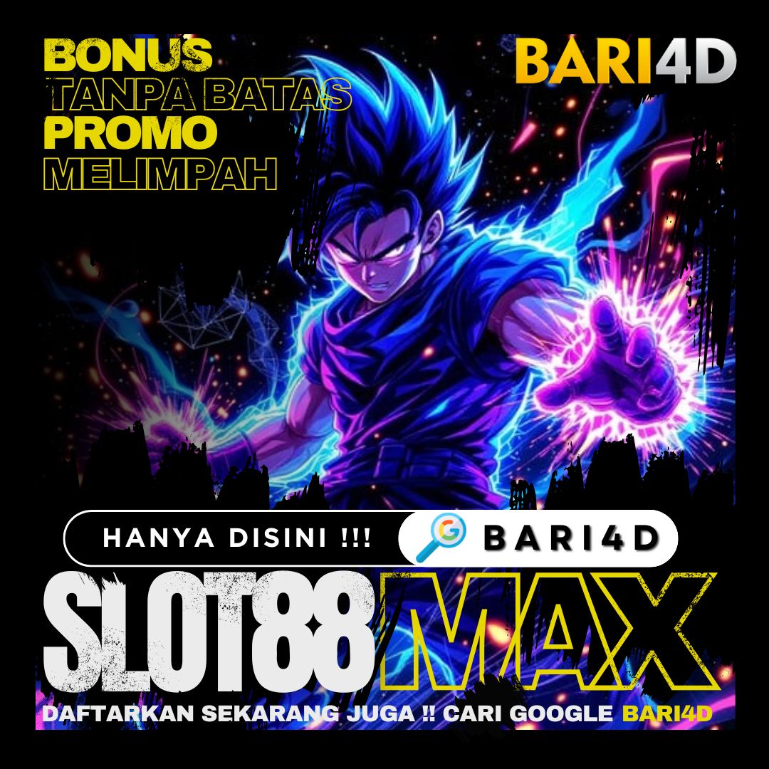 BARI4D Bo Slot 88 Penghasil Dana Tergacor Berprofit Ganda 